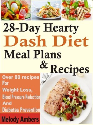 cover image of 28-Day Hearty Dash Diet Meal Plan & Recipes